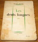 [R17466] Les dents longues, Jacques Robert