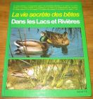 [R18091] La vie secrète des bêtes dans les lacs et rivières, Michel Cuisin et Carl Brenders