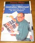 [R18168] Lettre ouverte à la génération Mitterrand qui marche à côté de ses pompes, Thierry Pfister