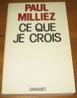 [R18573] Ce que je crois, Paul Milliez