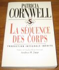 [R19171] La séquence des corps, Patricia Cornwell