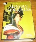 [R19402] Altesse impériales, Evelyn Anthony