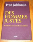 [R19613] Des hommes justes. Du patriarcat aux nouvelles masculinités, Ivan Jablonka