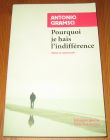 [R19653] Pourquoi je hais l’indifférence, Antonio Gramsci