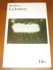[R19671] La lenteur, Milan Kundera
