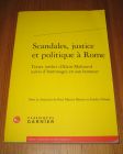 [R19796] Scandales, justice et politique à Rome, Alain Malissard