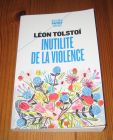 [R19854] Inutilité de la violence, Léon Tolstoï