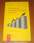 [R19910] Une histoire de la datte publique en France, Sous la direction de Michel Lutfalla