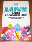 [R19945] Après le colonialisme, Arjun Appadurai