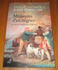 [R19989] Mémoires d’un négrier, Joseph Mosneron Dupin 1748-1833, Olivier Grenouilleau