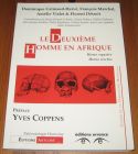 [R19998] Le Deuxième Homme en Afrique, Dominique Grimaud-Hervé, François Marchal, Amélie Vialet & Florent Détroit