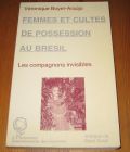 [R19999] Femmes et cultes de possession au Brésil, Véronique Boyer-Araujo