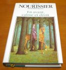 [R00289] En avant calme et droit, François Nourissier