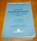 [R00512] Histoire des institutions politiques de la France moderne, J.-J. Chevallier