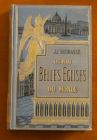 [R00783] Les plus belles églises du monde, J. J. Bourassé