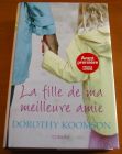 [R00803] La fille de ma meilleure amie, Dorothy Koomson