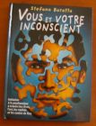 [R00819] Vous et votre inconscient, Stefano Baratta