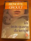 [R00888] Les trois quarts du temps, Benoîte Groult