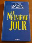 [R00973] Le neuvième jour, Hervé Bazin