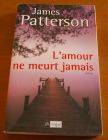[R01210] L amour ne meurt jamais, James Patterson