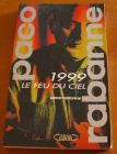 [R01231] 1999 le feu du ciel, Paco Rabanne