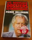 [R01276] Les nouveaux dossiers extraordinaires, Pierre Bellemare et Jacques Antoine