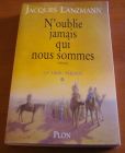 [R01570] La tribu perdue 1 : N oublie jamais qui nous sommes, Jacques Lanzmann