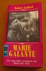 [R01729] Marie Galante 1 Les aventures de Marie des Isles, Robert Gaillard