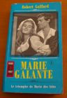 [R01730] Marie Galante 2 Le triomphe de Marie des Isles, Robert Gaillard