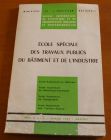 [R01800] Ecole spéciale des travaux publics du bâtiment et de l industrie