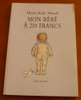 [R01826] Mon bébé à 210 francs, Marie-Aude Murail