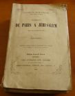 [R01916] Itinéraire de Paris à Jérusalem (3 volumes, complet), Chateaubriand