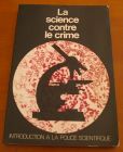 [R02049] La science contre le crime, Jean Ségalat