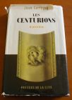 [R02224] Les centurions, Jean Lartéguy