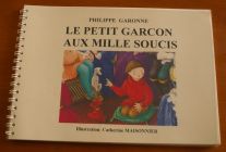 [R02335] Le petit garçon aux mille soucis, Philippe Garonne et Catherine Maisonnier