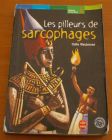 [R02337] Les pilleurs de sarcophages, Odile Weulersse