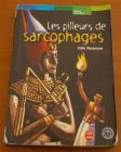 [R02337] Les pilleurs de sarcophages, Odile Weulersse