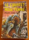 [R02420] Le cabaret de la belle femme, Roland Dorgelès