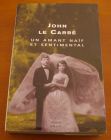 [R02543] Un amant naïf et sentimental, John Le Carré