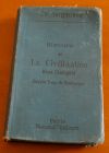 [R02715] Histoire de la civilisation dans l antiquité jusqu au temps de Charlemagne, Ch. Seignobos