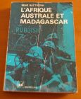 [R02736] L Afrique australe et Madagascar, René Battistini