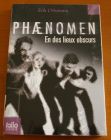 [R02838] Phaenomen 3 - En des lieux obscurs, Erik L Homme