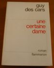 [R02882] Une certaine dame, Guy des Cars