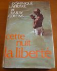 [R03247] Cette nuit la liberté, Dominique Lapierre et Larry Collins