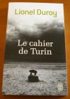 [R03348] Le cahier de Turin, Lionel Duroy