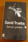 [R03366] Savoir perdre, David Trueba