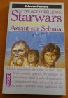 [R03407] Starwars, La Trilogie Corellienne - Assaut sur Selonia, Roger MacBride Allen