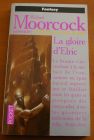 [R03434] Contes du Loup Blanc - La gloire d Elric, Michaël Moorcock