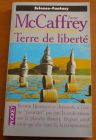 [R03442] Le cycle des hommes libres - Terres de liberté, Anne McCaffrey