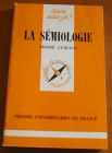 [R03488] Que sais-je ? La Sémiologie, Pierre Guiraud